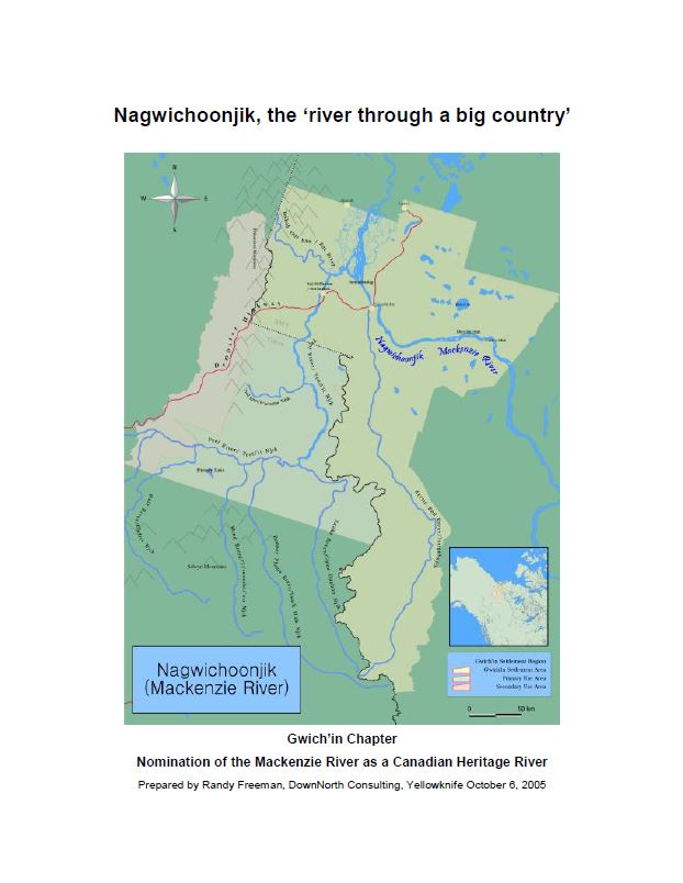 Nagwichoonjik, the 'river through a big country' Nagwichoonjik, the 'river through a big country' report cover