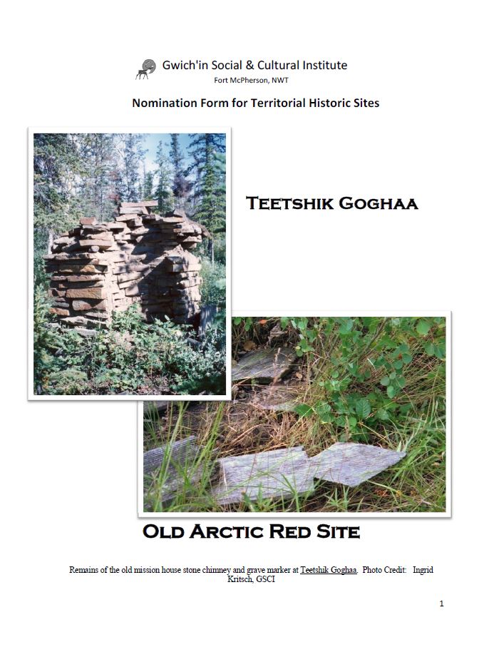 Nomination Form for Territorial Historic Sites:  Teetshik Goghaa Old Arctic Red Site Report Cover
